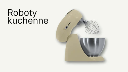 Roboty kuchenne Roboty kuchenne