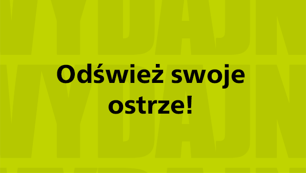 Odśwież swoje ostrze