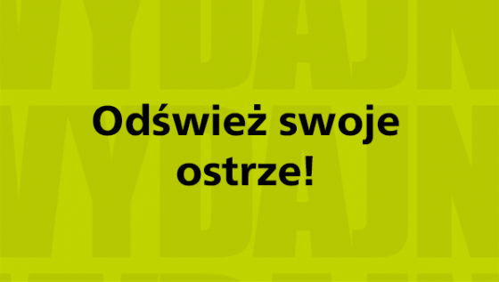 Odśwież swoje ostrze